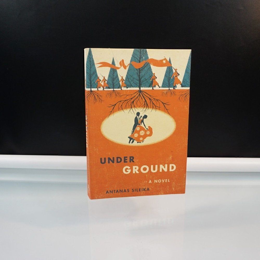 UNDERGROUND A Novel By Antanas Sileika Author Signed 2011 Paperback Canada